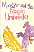Monster and the Magic Umbrella by Ellen…