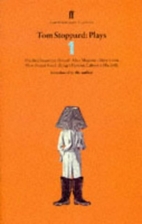 Tom Stoppard Plays: 1 by Tom Stoppard