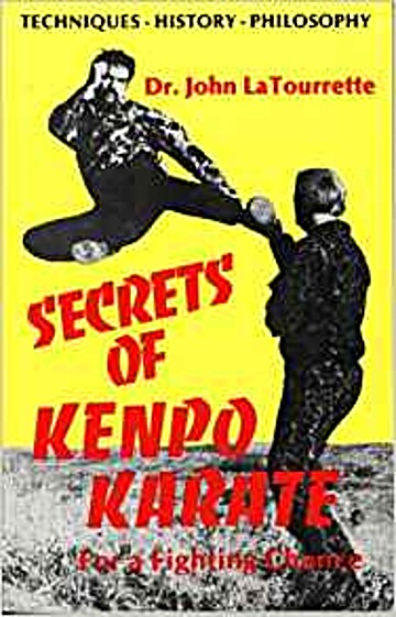 Secrets of Kenpo Karate For a Fighting Chance (Techniques-History ...