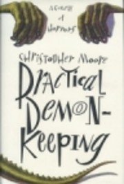 Practical Demonkeeping: A Comedy of Horrors…