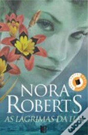 As Lágrimas da Lua de Nora Roberts