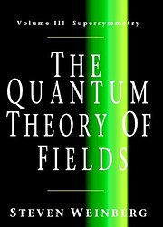 The Quantum Theory of Fields, Volume 3:…