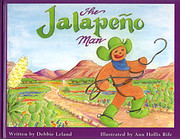 The Jalapeno Man de Debbie Leland