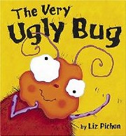 The Very Ugly Bug av Liz Pichon