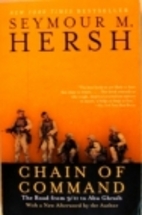 Chain of Command: the Road from 9/11 to Abu…