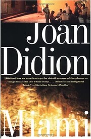Miami by Joan Didion