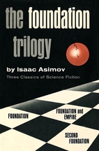 The Foundation Trilogy by Isaac Asimov