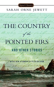 The Country of the Pointed Firs and Other…