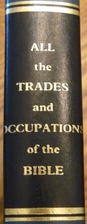 All the Trades and Occupations of the Bible…