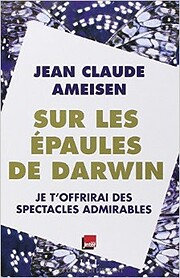 Sur les épaules de Darwin, tome 2 :…