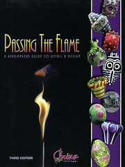 Passing the Flame: A Beadmaker's Guide to…