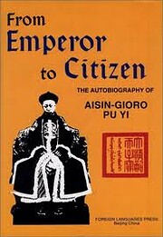 From Emperor to Citizen: The Autobiography…