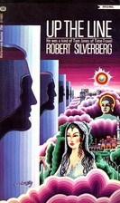 Up the Line by Robert Silverberg