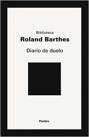Diario de duelo (Editorial Siglo XXI) de…