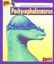 Looking At...Pachycephalosaurus: A Dinosaur…