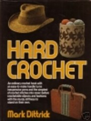 Hard Crochet door Mark Dittrick