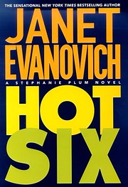 Hot Six (Stephanie Plum, No. 6): A Stephanie…