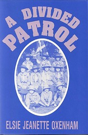 A Divided Patrol de Elsie J. Oxenham