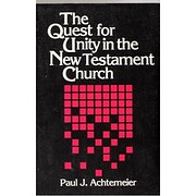 The Quest for Unity in the New Testament…