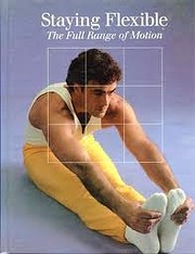 Staying Flexible: The Full Range of Motion…