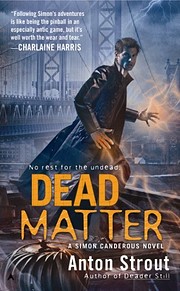 Dead Matter par Anton Strout