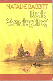 Tuck Everlasting af Natalie Babbitt