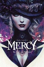 Mercy: The Fair Lady, the Frost, and the…