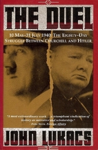 The Duel: The Eighty-Day Struggle Between…