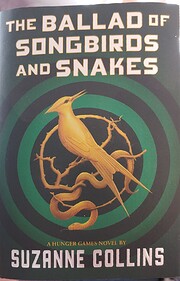 The Ballad of Songbirds and Snakes (A Hunger…