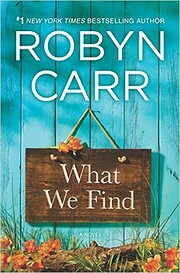 What We Find (Sullivan's Crossing Book 1)…
