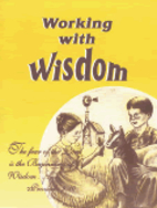 Working with Wisdom by Mildred A. Martin