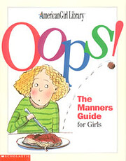 Oops! The Manners Guide for Girls (American…