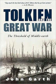 Tolkien and the Great War: The Threshold of…