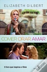 Comer, Orar, Amar de Elizabeth Gilbert