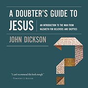 Doubter's Guide to Jesus, A por John…