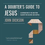 Doubter's Guide to Jesus, A af John…