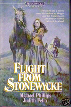 Flight From Stonewycke by Michael Phillips