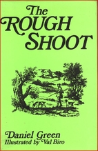 The Rough Shoot by Daniel Green