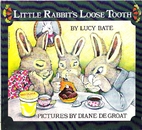 Little Rabbit's Loose Tooth by Lucy…