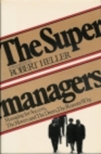 The Supermanagers by Robert Heller