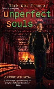 Unperfect Souls (Connor Grey, Book 4) de…