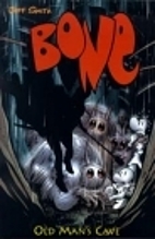 Bone Volume 6: Old Man's Cave by Jeff Smith