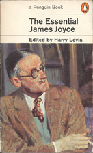 The Essential James Joyce by James Joyce
