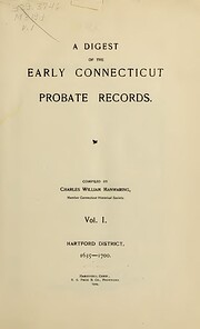 A Digest of the Early Connecticut Probate…