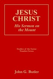 Jesus Christ : His Sermon on the Mount…