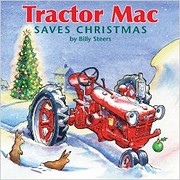 Tractor Mac Saves Christmas by Billy Steers