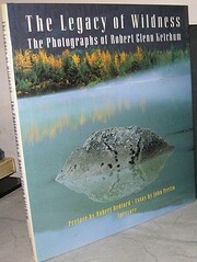 The Legacy of Wildness: The Photographs of…
