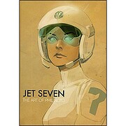JET SEVEN: The Art of Phil Noto