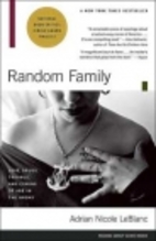 Random Family: Love, Drugs, Trouble, and…