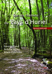Sur les chemins d'Huriel : Avec George…